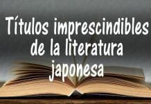 Libros imprescindibles de la literatura japonesa Mejores libros literatura japonesa