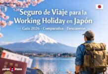 Seguro de viaje para la Working Holiday en Japón: Guía 2026, Comparativa y Descuentos Seguro de Viaje para la Working Holiday en Japón.