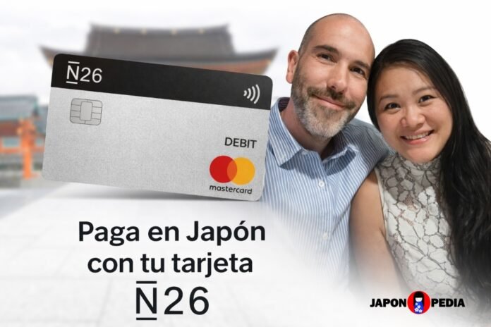 Tarjeta N26 en Japón y experiencia de Japonpedia.